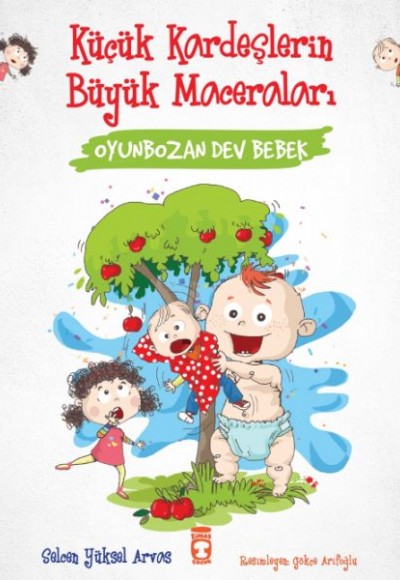 Oyunbozan Dev Bebek - Küçük Kardeşlerin Büyük Maceraları Oyunbozan Dev Bebek - Küçük Kardeşlerin Büyük Maceraları