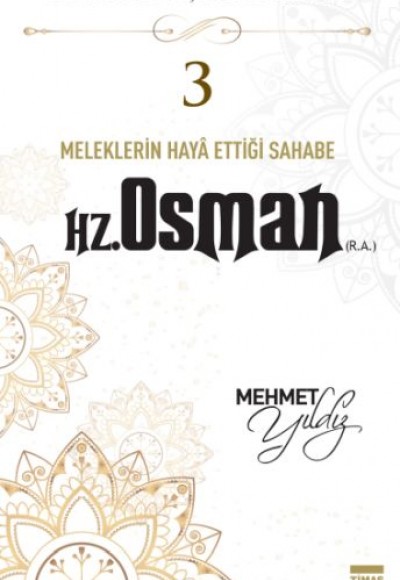Cennetle Müjdeli 10 Sahabe - 3 Hz. Osman (R.A.) Cennetle Müjdeli 10 Sahabe - 3 Hz. Osman (R.A.)