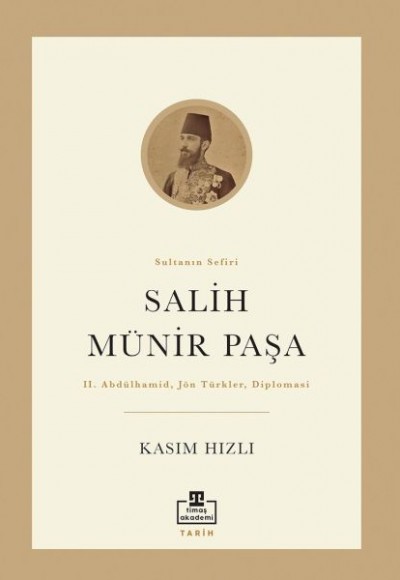 Salih Münir Paşa Salih Münir Paşa