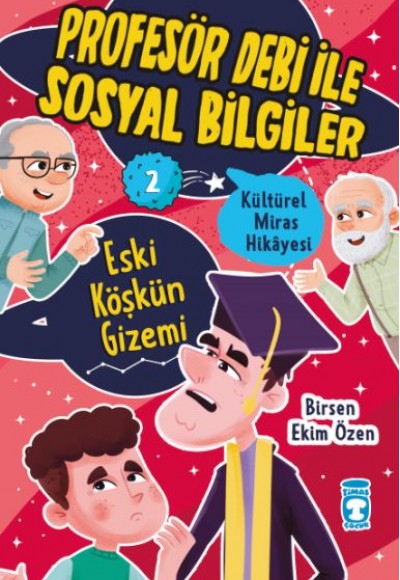 Eski Köşkün Gizemi - Profesör Debi İle Sosyal Bilgiler Eski Köşkün Gizemi - Profesör Debi İle Sosyal Bilgiler