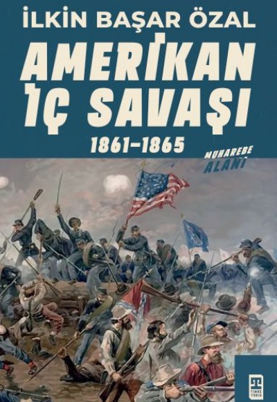 Amerikan İç Savaşı Amerikan İç Savaşı