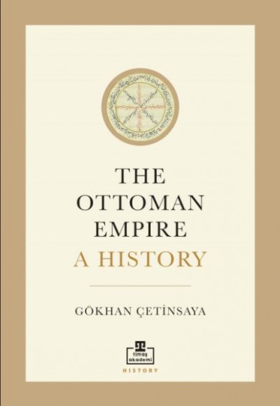 The Ottoman Empire A History The Ottoman Empire A History