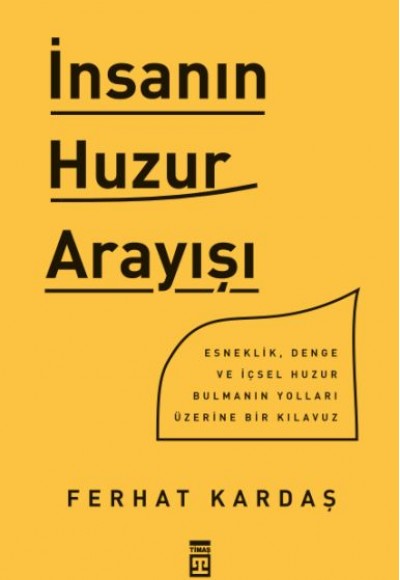 İnsanın Huzur Arayışı İnsanın Huzur Arayışı