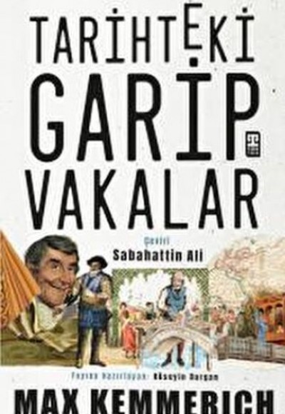 Tarihteki Garip Vakalar Tarihteki Garip Vakalar