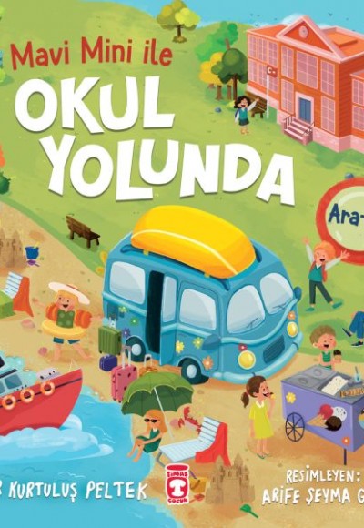 Okul Yolunda - Mavi Mini İle Ara Bul Etkinlikleri 2 Okul Yolunda - Mavi Mini İle Ara Bul Etkinlikleri 2
