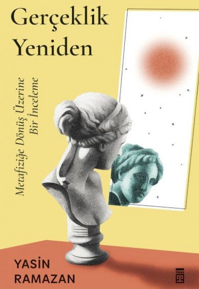 Gerçeklik Yeniden Gerçeklik Yeniden