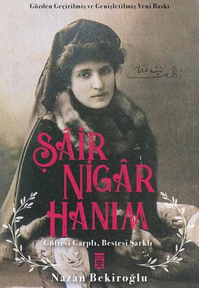 Şâir Nigâr Hanım Şâir Nigâr Hanım