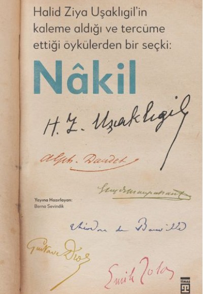Halid Ziya Uşaklıgil’in Kaleme Aldığı ve Tercüme Ettiği Öykülerden Bir Seçki: Nâkil Halid Ziya Uşaklıgil’in Kaleme Aldığı ve Tercüme Ettiği Öykülerden Bir Seçki: Nâkil