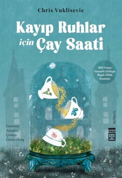 Kayıp Ruhlar İçin Çay Saati Kayıp Ruhlar İçin Çay Saati