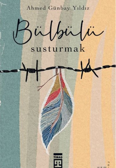 Bülbülü Susturmak Bülbülü Susturmak