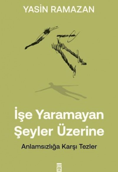 İşe Yaramayan Şeyler Üzerine İşe Yaramayan Şeyler Üzerine