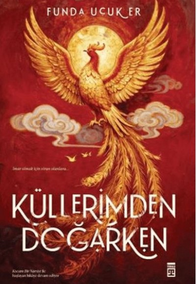 Küllerimden Doğarken Küllerimden Doğarken