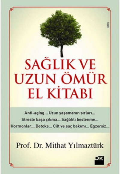 Sağlık ve Uzun Ömür El kitabı Sağlık ve Uzun Ömür El kitabı