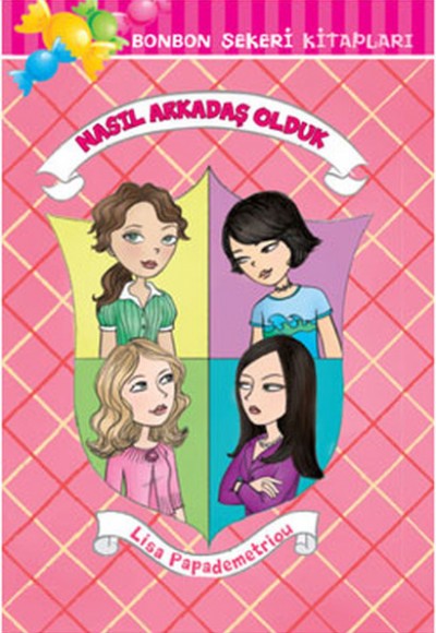 Bonbon Şekeri - Nasıl Arkadaş Olduk Bonbon Şekeri - Nasıl Arkadaş Olduk