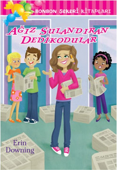Bonbon Şekeri Kitapları - Ağız Sulandıran Dedikodular Bonbon Şekeri Kitapları - Ağız Sulandıran Dedikodular