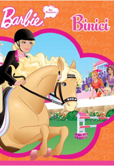 Barbie Binici / Barbie Ben Büyüyünce Barbie Binici / Barbie Ben Büyüyünce