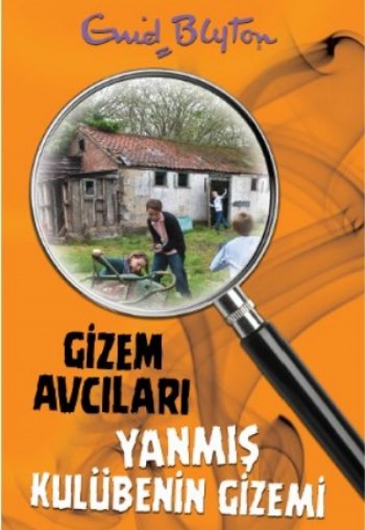 Gizem Avcıları- 1 / Yanmış Kulübenin Gizemi Gizem Avcıları- 1 / Yanmış Kulübenin Gizemi