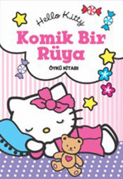 Hello Kitty - Komik Bir Rüya Öykü Kitabı Hello Kitty - Komik Bir Rüya Öykü Kitabı