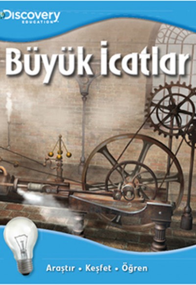Discovery Education - Büyük İcatlar Discovery Education - Büyük İcatlar