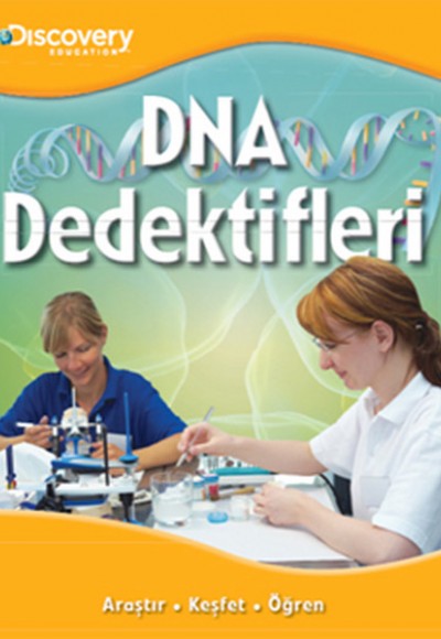 Dıscovery Education DNA Dedektifleri Dıscovery Education DNA Dedektifleri