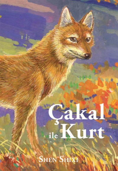Çakal ile Kurt Çakal ile Kurt