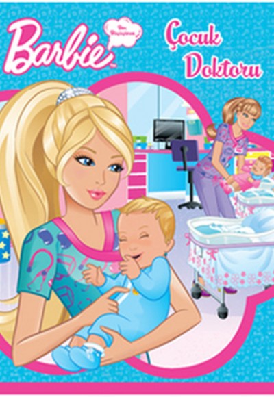 Barbie - Ben Büyüyünce - Çocuk Doktoru Barbie - Ben Büyüyünce - Çocuk Doktoru