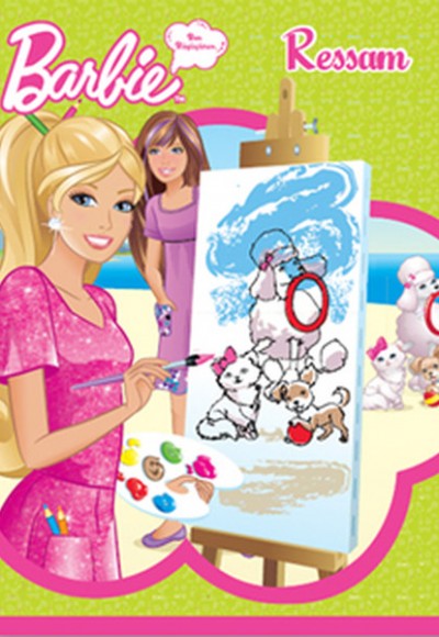 Barbie - Ben Büyünce - Ressam Barbie - Ben Büyünce - Ressam