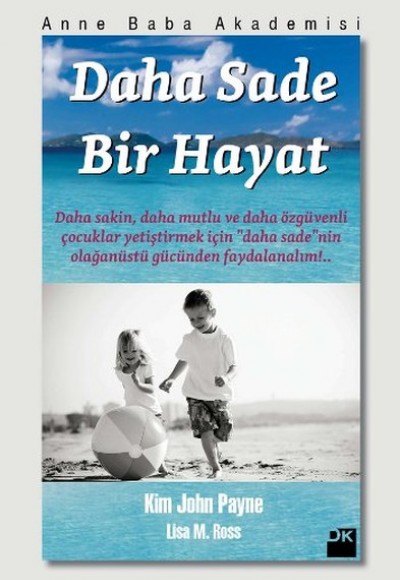 Daha Sade Bir Hayat Daha Sade Bir Hayat