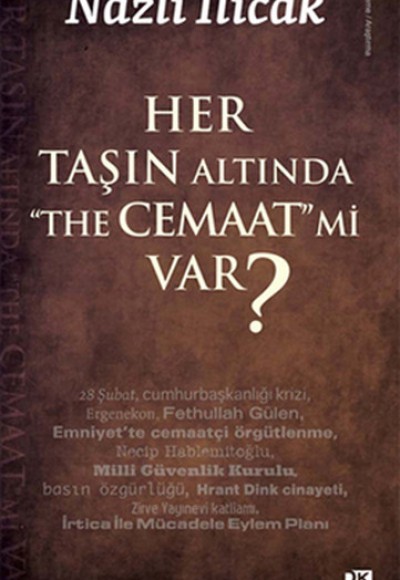 Her Taşın Altında The Cemaat mi Var? Her Taşın Altında The Cemaat mi Var?