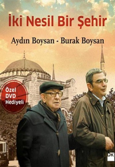 İki Nesil Bir Şehir İki Nesil Bir Şehir