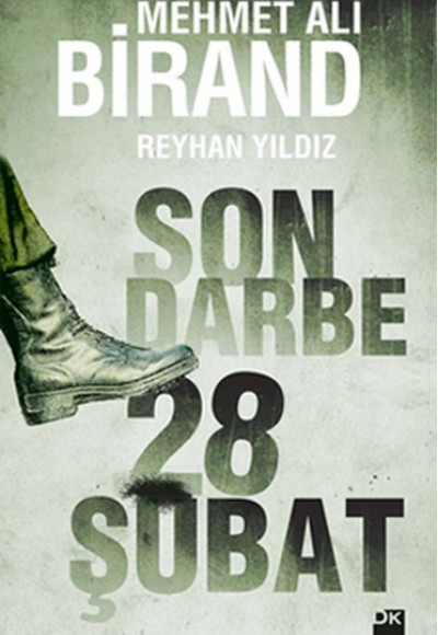 Son Darbe 28 Şubat Son Darbe 28 Şubat