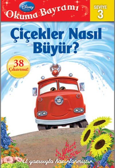 Okuma Bayramı Seviye 3 - Çiçekler Nasıl Büyür Arabalar Okuma Bayramı Seviye 3 - Çiçekler Nasıl Büyür Arabalar