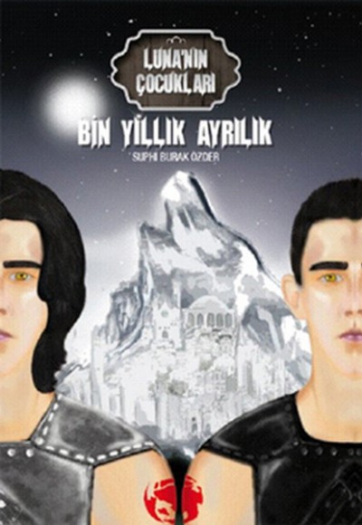 Luna’nın Çocukları: Bin Yıllık Ayrılık Luna’nın Çocukları: Bin Yıllık Ayrılık