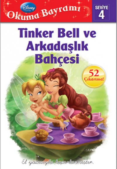 Tinker Bell ve Arkadaşlık Bahçesi / Okuma Bayramı -4 Tinker Bell ve Arkadaşlık Bahçesi / Okuma Bayramı -4