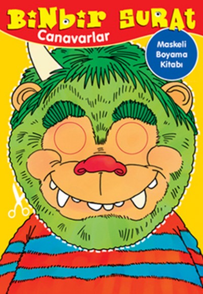 Binbir Surat Canavarlar Maskeli Boyama Kitabı Binbir Surat Canavarlar Maskeli Boyama Kitabı