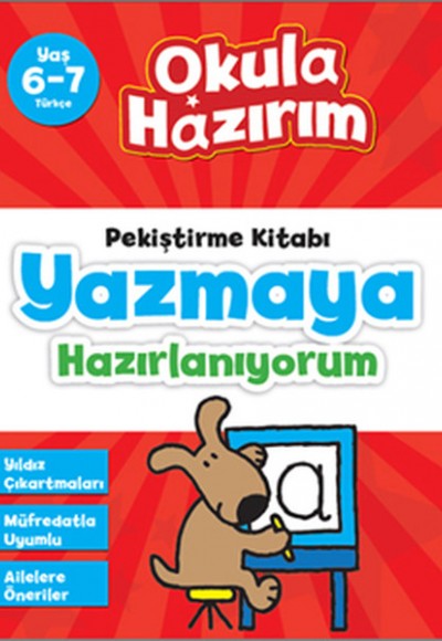 6-7 Yaş Türkçe Pekiştirme Kitabı Yazmaya Hazırlanıyorum / Okula Hazırım