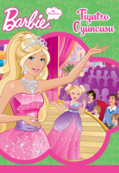 Barbie Ben Büyünce - Tiyatro Oyuncusu Barbie Ben Büyünce - Tiyatro Oyuncusu