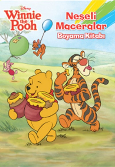 Winnie The Pooh Neşeli Maceralar Boyama Kitabı Winnie The Pooh Neşeli Maceralar Boyama Kitabı