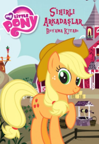 My Little Pony Sihirli Arkadaşlar My Little Pony Sihirli Arkadaşlar