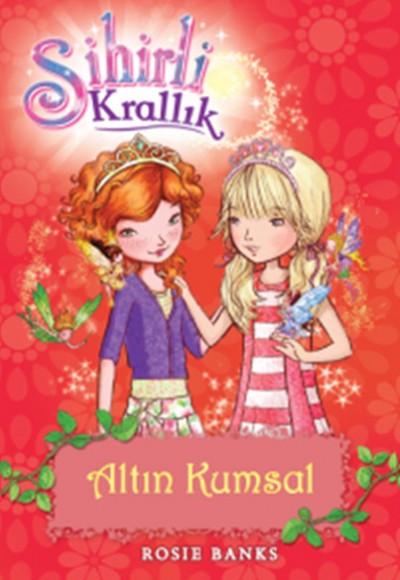 Sihirli Krallık 6. Kitap: Altın Kumsal Sihirli Krallık 6. Kitap: Altın Kumsal