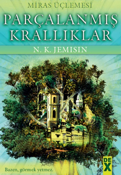 Parçalanmış Krallıklar - Miras Üçlemesi 2 Parçalanmış Krallıklar - Miras Üçlemesi 2