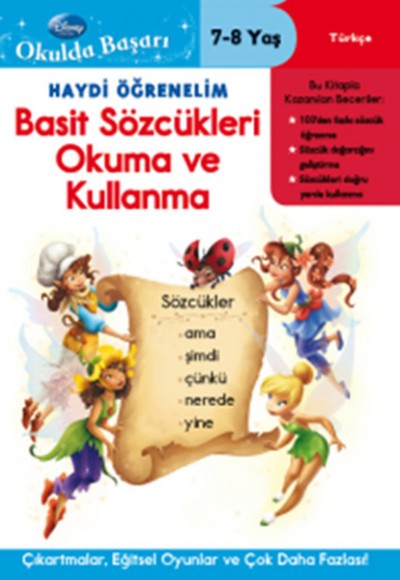 Okulda Başarı 19 - Basit Sözcükleri Okuma ve Kullanma (7-8 Yaş) Okulda Başarı 19 - Basit Sözcükleri Okuma ve Kullanma (7-8 Yaş)