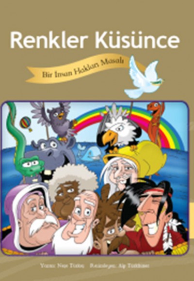 Renkler Küsünce Bir İnsan Hakları Masalı Renkler Küsünce Bir İnsan Hakları Masalı