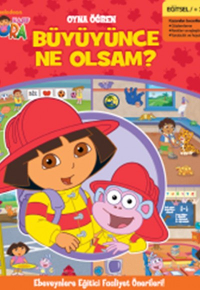 Oyna Öğren Dorra Büyünce Ne Olsam? Oyna Öğren Dorra Büyünce Ne Olsam?