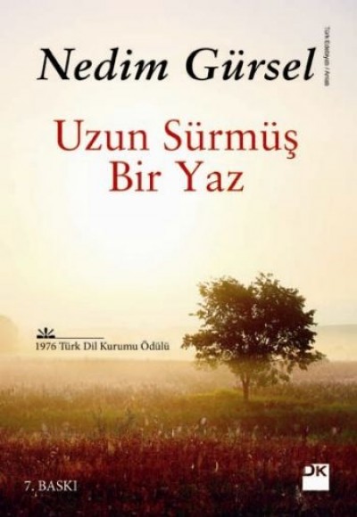 Uzun Sürmüş Bir Yaz Uzun Sürmüş Bir Yaz