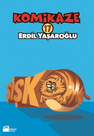 Komikaze 17- Şişko Komikaze 17- Şişko