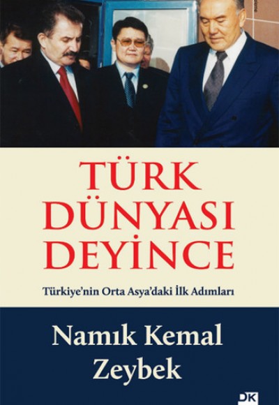 Türk Dünyası Deyince Türk Dünyası Deyince