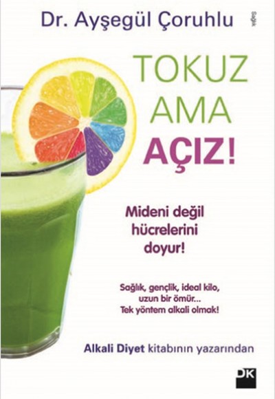 Tokuz Ama Açız Tokuz Ama Açız