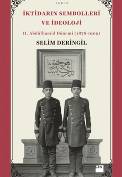 İktidarın Sembolleri ve İdeoloji İktidarın Sembolleri ve İdeoloji