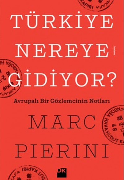 Türkiye Nereye Gidiyor? Türkiye Nereye Gidiyor?